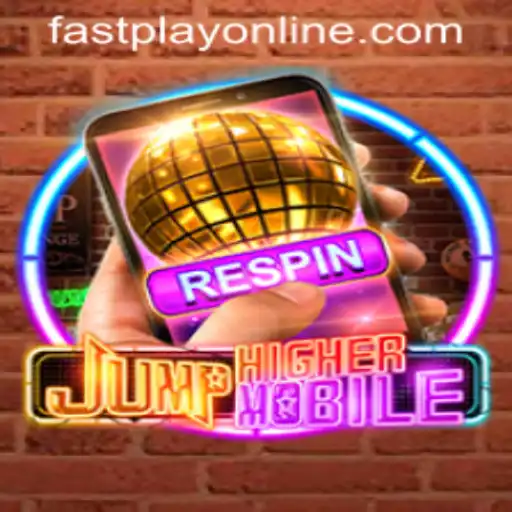 Discover JumpHighermobile: The Exciting Skyward Adventure with Fastplay PH Casino