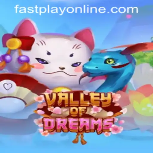 Exploring ValleyofDreams at Fastplay PH Casino